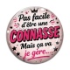 Cabochon Verre - pas facile d'être une connasse mais ça va je gère