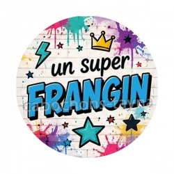 un super frangin