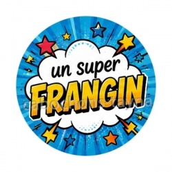 un super frangin