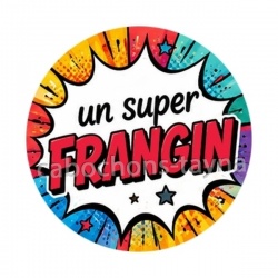 un super frangin