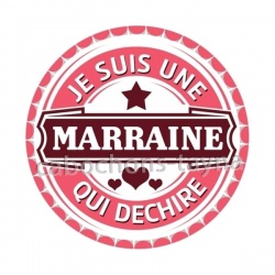 je suis une marraine qui déchire