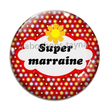 Cabochon Verre - super marraine