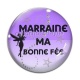 Cabochon Verre - marraine ma bonne fée