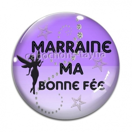 Cabochon Verre - marraine ma bonne fée
