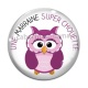 Cabochon Verre - une marraine super chouette