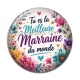 Cabochon Résine - tu es la meilleure marraine du monde