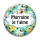 Cabochon Verre - marraine je t'aime