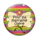 Cabochon Verre - pour ma marraine chérie