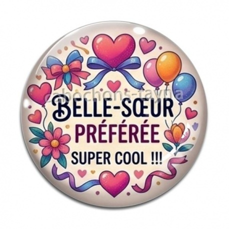 Cabochon Verre - belle soeur préférée super cool