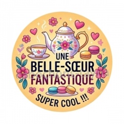une belle soeur fantastique super cool