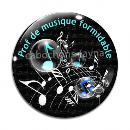 Cabochon Verre - prof de musique formidable