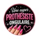 une super prothésiste ongulaire