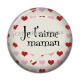 Cabochon Résine - je t'aime maman