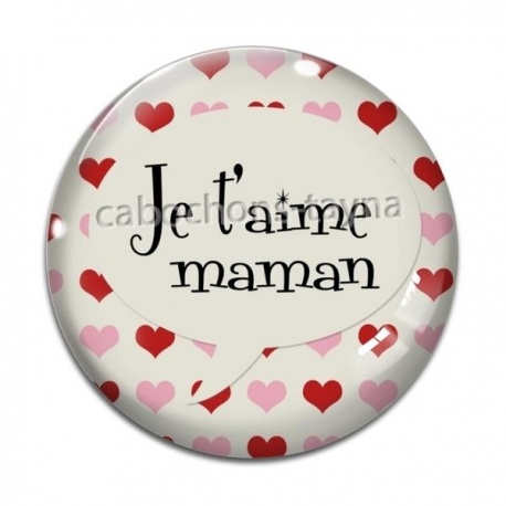 Cabochon Verre - je t'aime maman