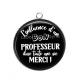 Pendentif Cabochon Argent - l'influence d'un bon professeur dure toute une vie
