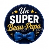 un super beau papa