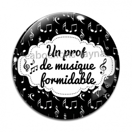Cabochon Verre - un prof de musique formidable