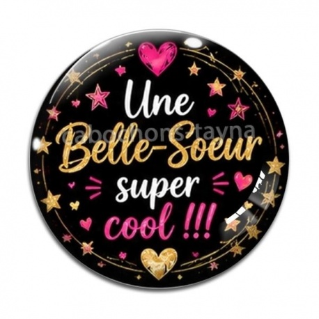 Cabochon Verre - une belle soeur super cool