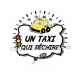 un taxi qui déchire