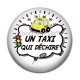 Cabochon Résine - un taxi qui déchire