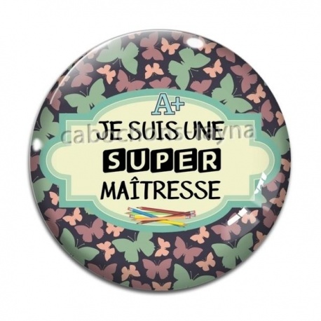 Cabochon Verre - super maîtresse