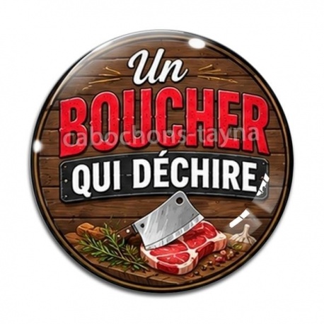 Cabochon Verre - un boucher qui déchire