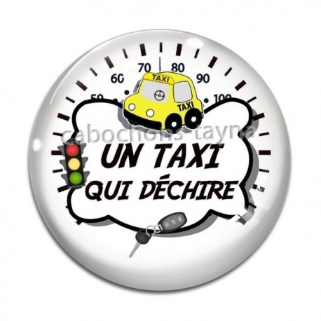 Cabochon Verre - un taxi qui déchire