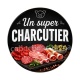 un super charcutier