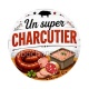 un super charcutier
