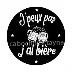 j'peux pas j'ai bière