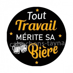 tout travail mérite sa bière