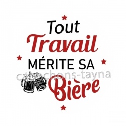 tout travail mérite sa bière