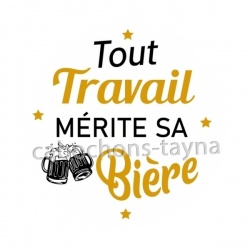 tout travail mérite sa bière