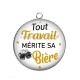 Pendentif Cabochon Argent - tout travail mérite sa bière