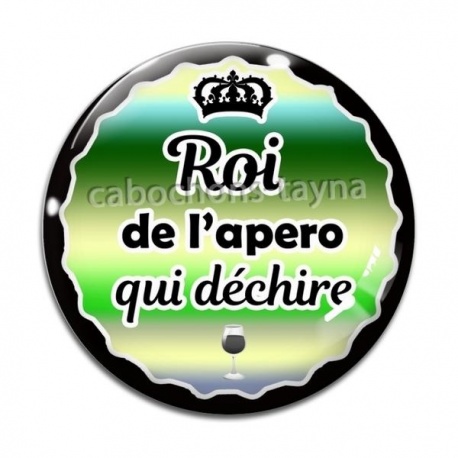 Cabochon Verre - roi de l'apéro qui déchire