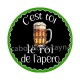 c'est toi le roi de l'apéro