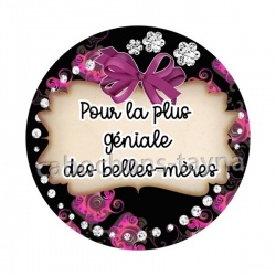 pour la plus géniale des belles mères