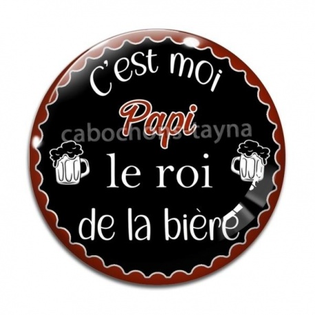 Cabochon Verre - c'est moi papi le roi de l'apéro
