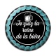 Cabochon Résine - je suis la reine de la bière