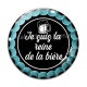 Cabochon Verre - je suis la reine de la bière