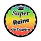 super reine de l'apéro