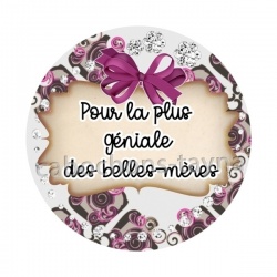 pour la plus géniale des belles mères