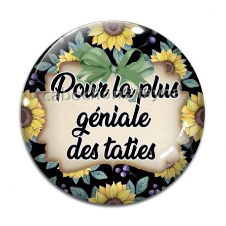 Cabochon Verre - pour la plus géniale dse taties