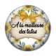 Cabochon Résine - a la meilleure des tatas