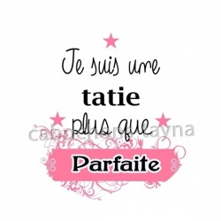 je suis une tatie plus que parfaite
