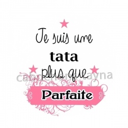 je suis une tata plus que parfaite