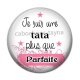 Cabochon Résine - je suis une tata plus que parfaite