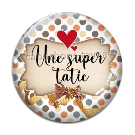 Cabochon Verre - une super tatie