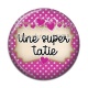 Cabochon Résine - une super tatie