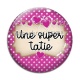 Cabochon Verre - une super tatie